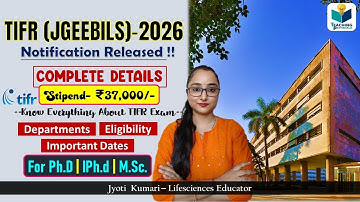TIFR (JGEEBILS)-2026 Notification Released || Complete Information || TIFR-GS 2026 Exam