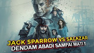 Jack Sparrow Vs Salazar | Alur Cerita Film Pirates of the Caribbean: Dead Men Tell No Tales