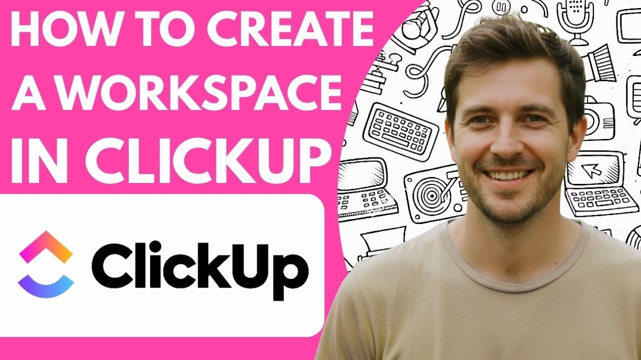 How to Create a Workspace in ClickUp 2026 Full Guide Step by Step - YouTube