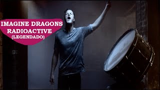 Imagine Dragons - Radioactive (Legendado)