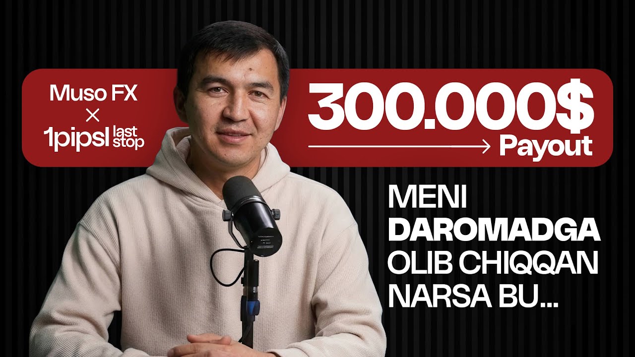 1PIPPODCAST- Muso Kurakboev | $300.000+ Payouts