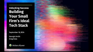 Webinar: Building Your Accounting Firm's Ideal Tech Stack - CPAPA and Wolters Kluwer - Sept 2024