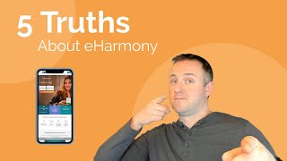 5 Truths About eHarmony - MUST Watch Before Signing Up screenshot 3