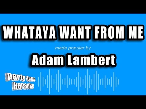 Adam Lambert - Whataya Want From Me (Karaoke Version)