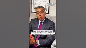Will You Receive Your Work Authorization If Your Asylum Application is Pending? Immigration Lawyer