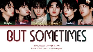BOYNEXTDOOR But Sometimes Lyrics 보이넥스트도어 뭣 같아 가사 (Color Coded Lyrics)