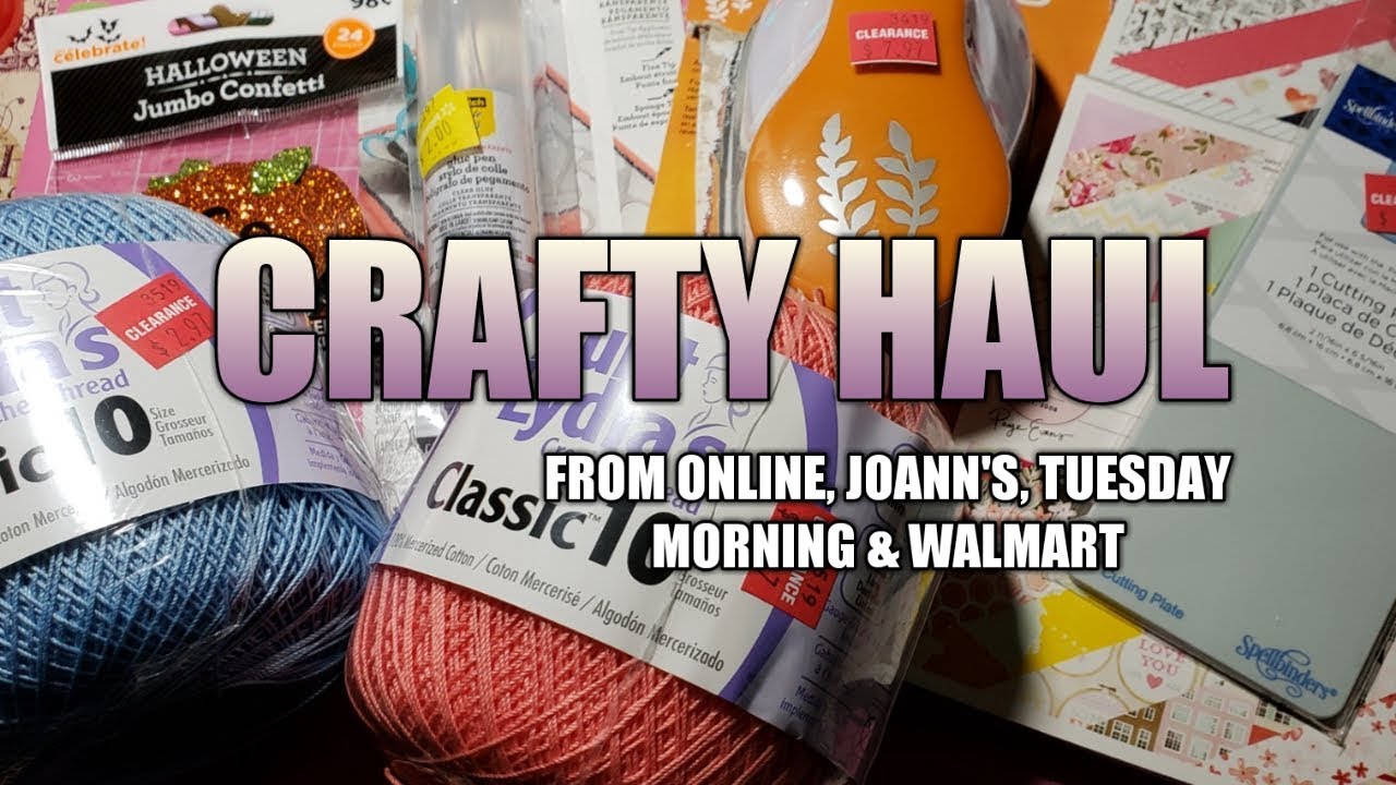 CRAFTY HAUL FROM JOANNS, ONLINE, TM & WALMART dollar tree haul june 2019
