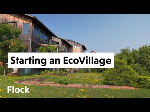 How to Set up an ECOVILLAGE or CO-HOUSING COMMUNITY— Ep. 074