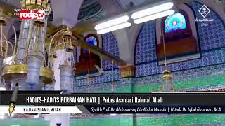 [REC] Syaikh Prof Dr.Abdurrazzaq bin Abdul Muhsin - Hadits Hadits Perbaikan Hati
