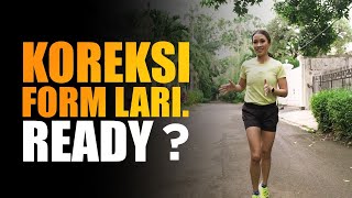 INGIN LARI GA GAMPANG CAPEK? KOREKSI FORM LARIMU! by Melanie Putria