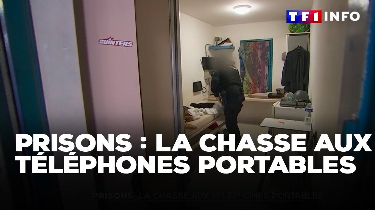 Prisons : la chasse aux téléphones portables｜TF1 INFO