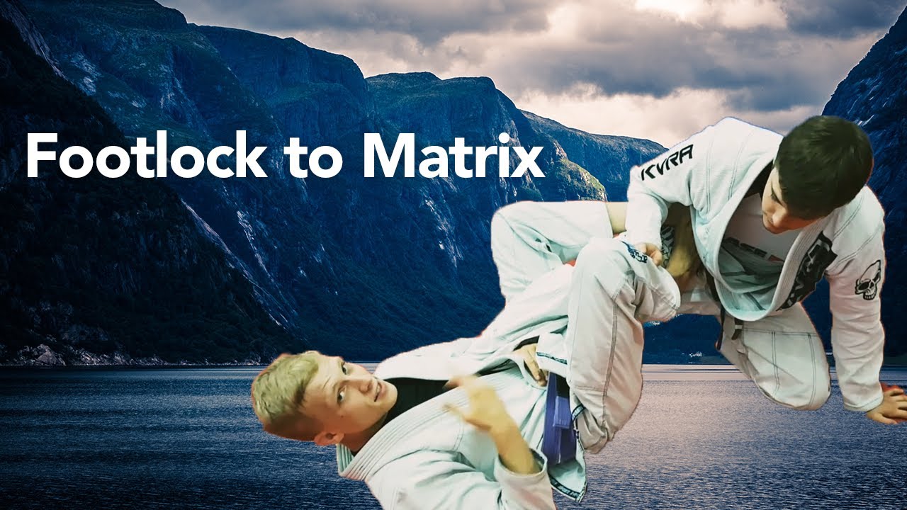Footlock to the matrix backtake - De Groot BJJ - YouTube