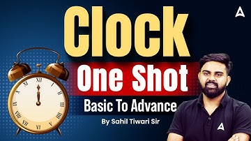 Clock Reasoning One Shot | Clock Basic To Advance | Clock Reasoning By Sahil Tiwari Sir