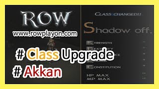 [ ROW-Guide ] How to Class Upgrade (Akkan)