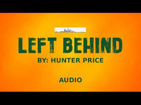 Hunter Price - Left Behind (Audio)