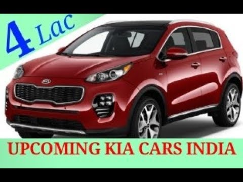 Upcoming Kia Cars In India Keema 4 Lacs Se Start You Upcoming Kia Cars In India Keema 4 Lacs Se Start