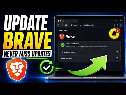 Update Brave Browser | Never Miss the Latest Update