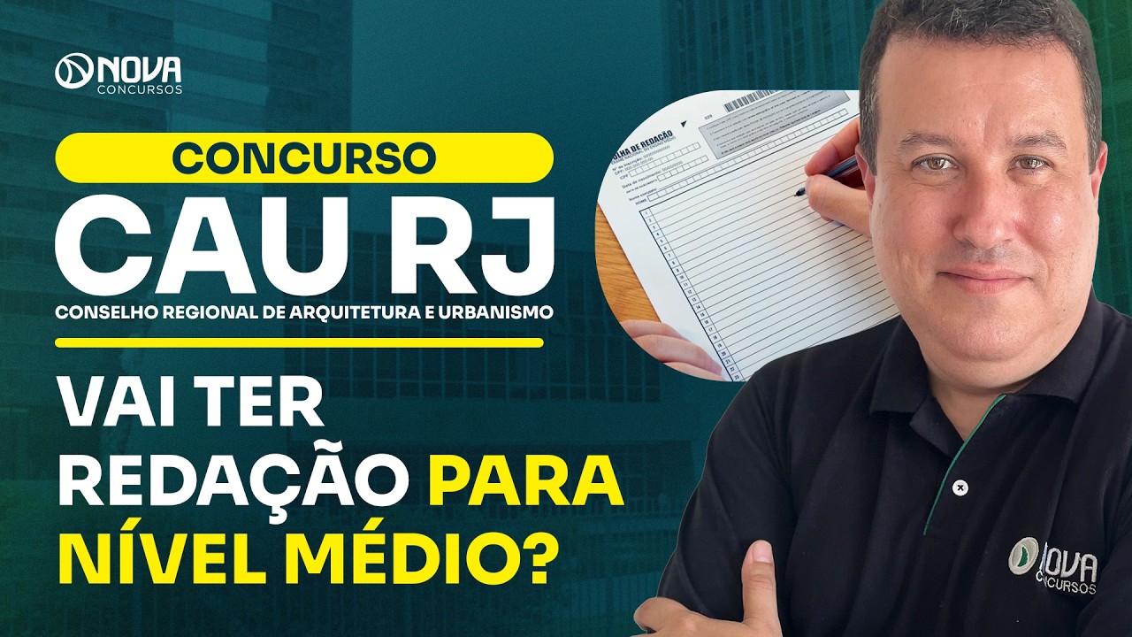Concurso CAU RJ 2026 | Vai ter REDAÇÃO para NÍVEL MÉDIO? 📄🖋️