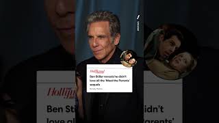 Ben Stiller reveals he didn’t love all the ‘Meet the Parents’ sequels