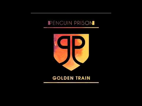 Penguin Prison — Penguin Prison-Golden Train (Chad Valley Remix)