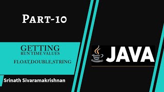 Getting Runtime values for float,double and String explained in tamil-Srinath Sivaramakrishnan