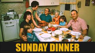 Sunday Dinner in the 1960s: What American Families Lost Forever