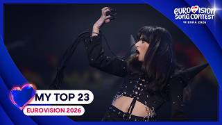 Eurovision 2026 | My Top 23 (NEW: 🇳🇴🇧🇬🇫🇮🇩🇪🇷🇸🇮🇹🇦🇺🇷🇴)