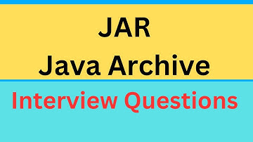Jar file | JAR (Java Archive) basics | Purpose of creating jar files | Interview questions
