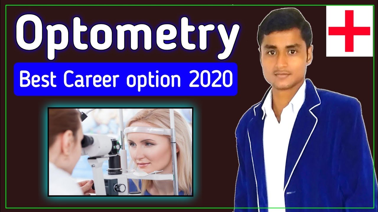 BSc Optometry Diploma in Optometry best Paramedical Course 2020