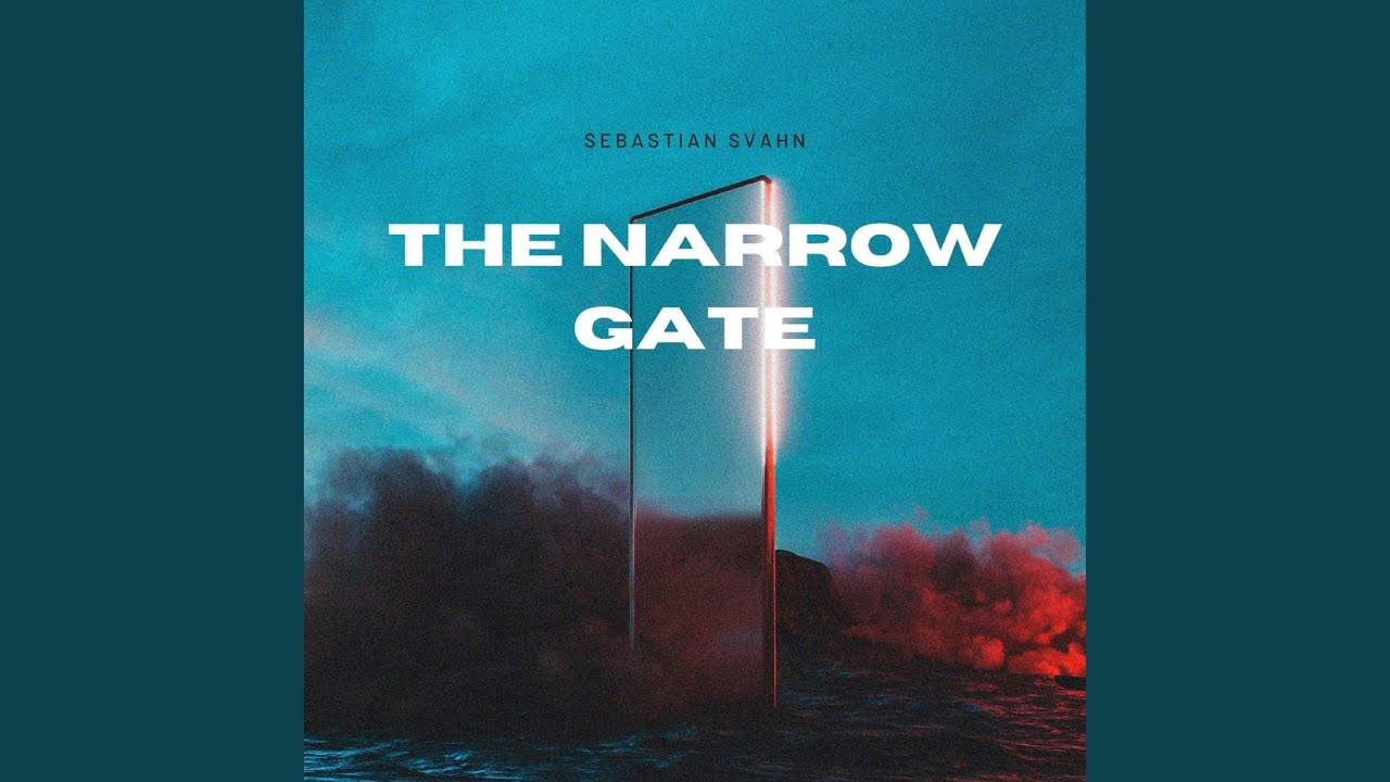 The Narrow Gate - YouTube
