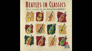 The 12 Cellists Of The Berlin Philharmonic   Yellow Submarine