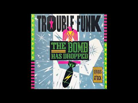 Trouble Funk / Drop The Bomb (1982) - YouTube