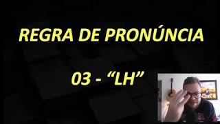 03 - Regras de pronúncia - Letras 