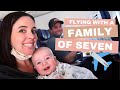 Flying With a Family of Seven