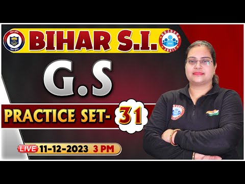 बिहार दरोगा भर्ती 2023 | Bihar Police SI GS Practice Set 31, Bihar Daroga PYQ's, Bihar SI GS By RWA