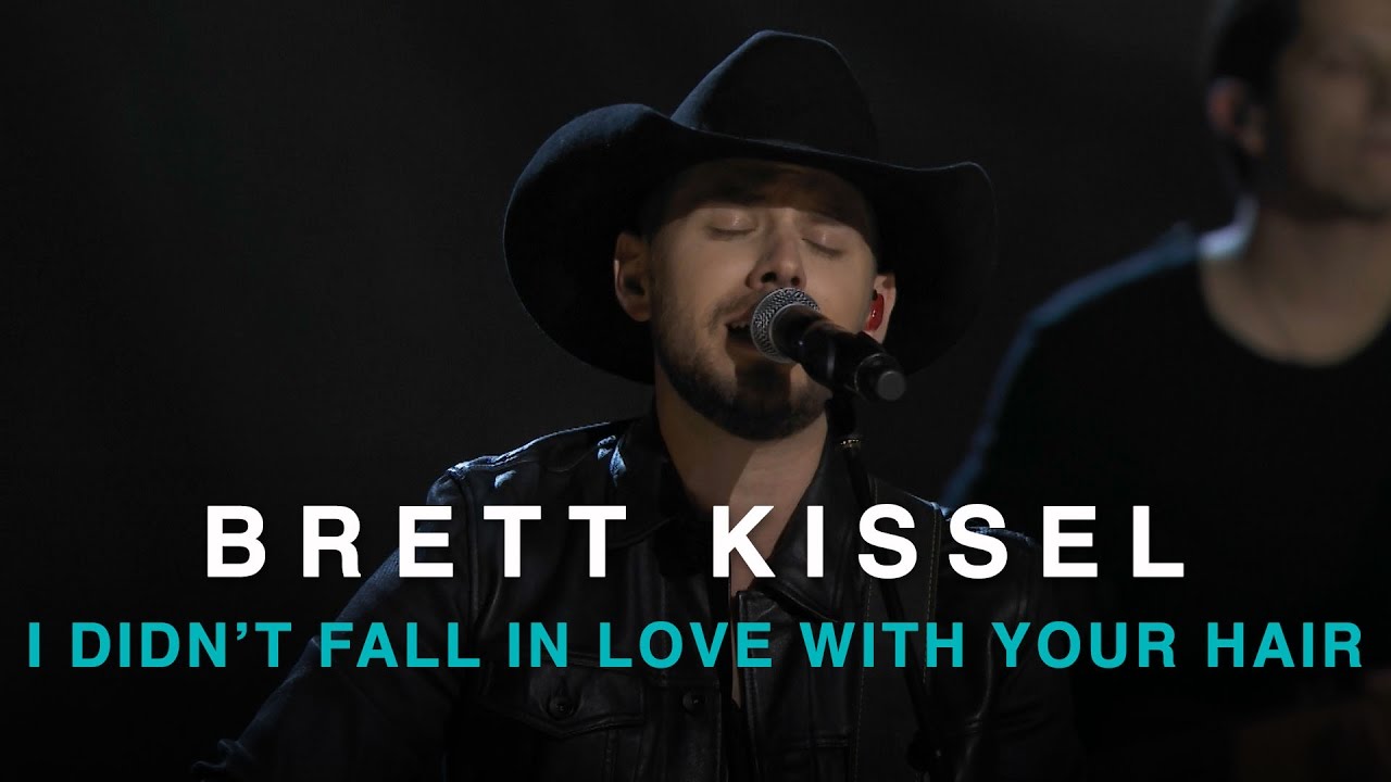 CCMA 2016 | BRETT KISSEL | I DIDN'T FALL IN LOVE WITH YOUR HAIR