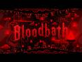 BLOODBATH 100%