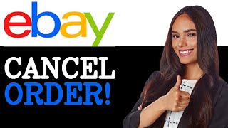 How To Cancel eBay Order For Non Payment (2025)