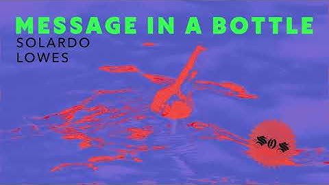 Solardo & LOWES - Message in a Bottle [Ultra Records]