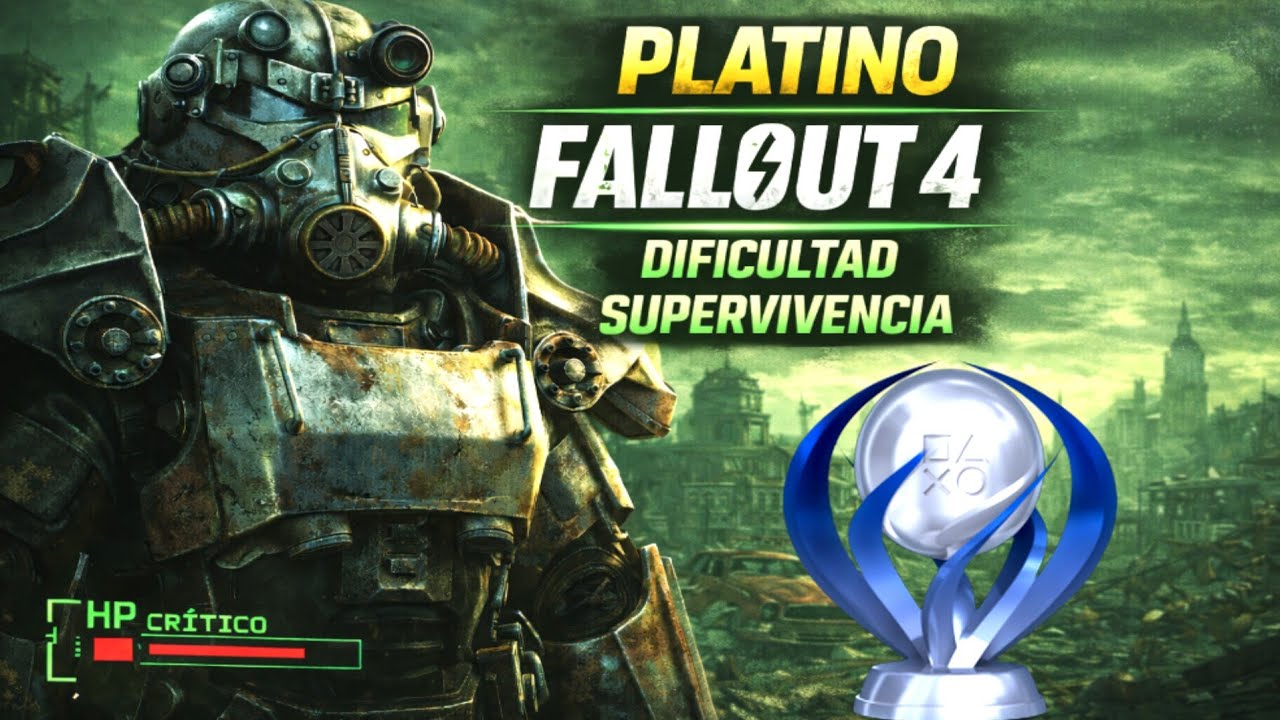 Platinando Fallout 4 en Dificultad SUPERVIVENCIA |