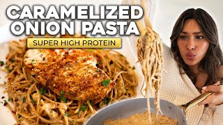Viral Caramelized Onion Pasta Low Carb High Protein