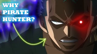 Actual Reason Zoro Became a Pirate Hunter- One Piece 1079+