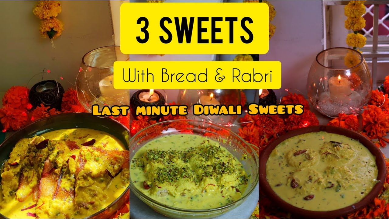 Last Minute  Easy Diwali Sweets || 3 Sweets with Bread & Rabri || Diwali Special Sweets ||