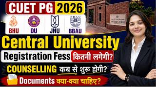 CUET PG 2026 BHU DU JNU BBAU Counselling 2026 | Registration Fees & Documents screenshot 5