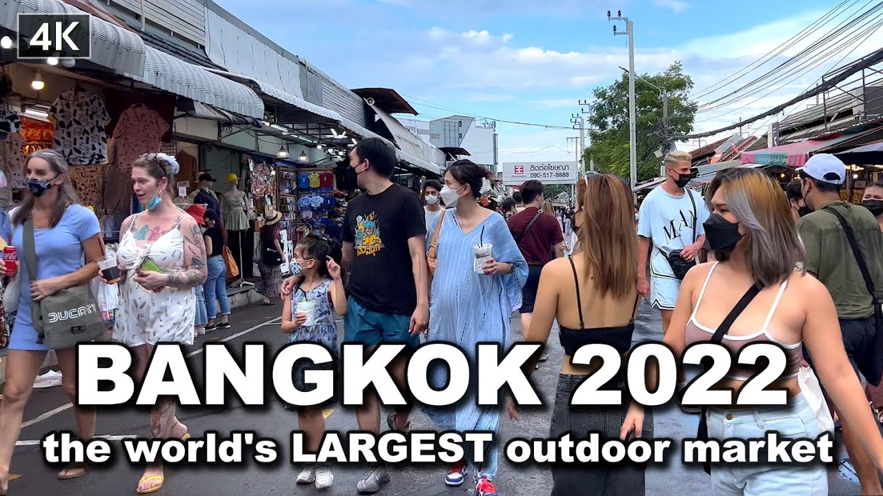thailend  New 2022  【🇹🇭 4K】Chatuchak Weekend Market Bangkok - WORLDS BIGGEST MARKET Thailand 2022