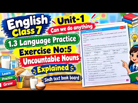 Class 7 Unit-1 ( Can we do anything ) Language Practice | Exercise No:5 Uncountable Nouns Explained 