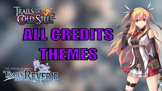 The Legend Of Heroes VIII: Cold Steel/Reverie | All Credits Themes