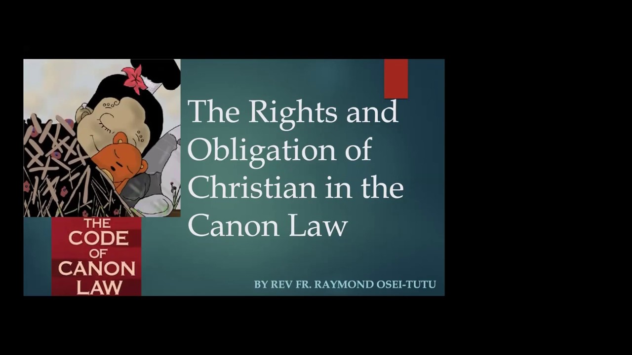 Obligations of the Christian in the Canon Law YouTube