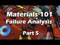 Materials Science Mechanical Engineering  - Part 5 Failure Analysis Explained