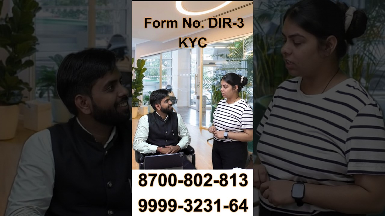 DIR 3 KYC | Verify Director&rsquo;s KYC Details | MCA Portal  | CA Kapil Jain